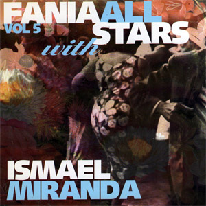 Disco Fania All Stars With Ismael Miranda Vol 5 de Fania All-Stars