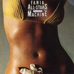 Disco Rhythm Machine de Fania All-Stars