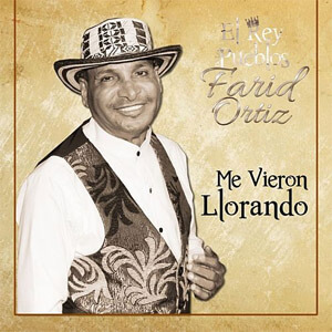 Disco Me Vieron Llorar de Farid Ortiz