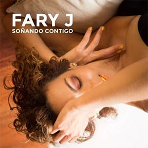 Disco Soñando Contigo de Fary J