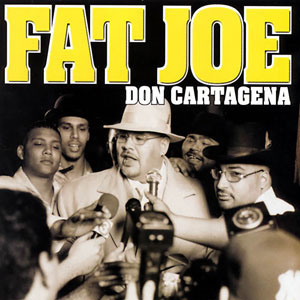 Disco Don Cartagena de Fat Joe