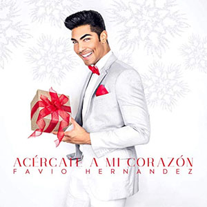 Disco Acercate a Mi Corazón de Favio Hernández
