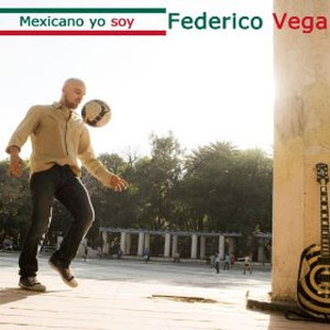 Disco Mexicano Soy de Federico Vega