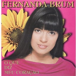 Disco O Que Diz Meu Coração de Fernanda Brum 
