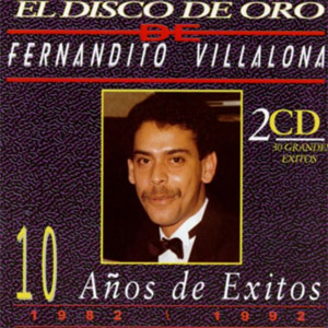 Disco El Disco De Oro: 10 Años De Éxitos de Fernando Villalona