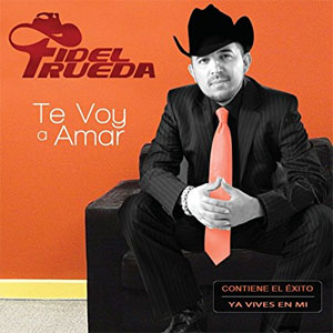 Disco Te Voy A Amar de Fidel Rueda