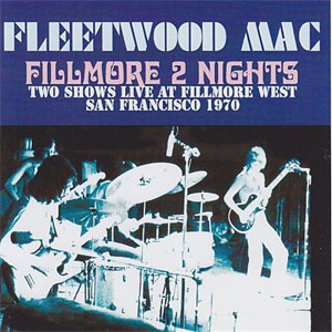 Disco Fillmore 2 Nights de Fleetwood Mac