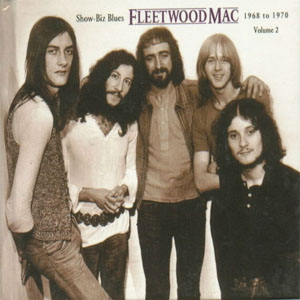 Disco Show-biz Blues 1968-1970 Volume 2 de Fleetwood Mac