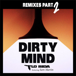 Disco Dirty Mind  (Remixes, Pt. 2) de Flo Rida