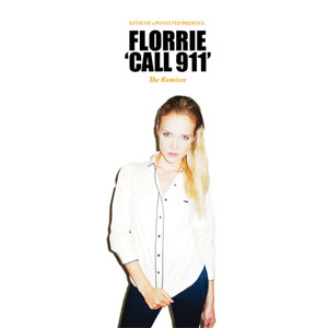Disco Kitsuné x Ponystep: Call 911 (The Remixes) de Florrie