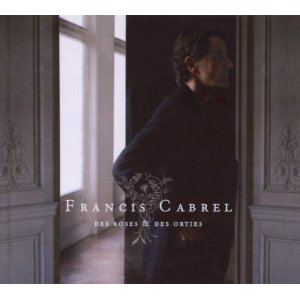 Disco Des Roses & Des Orties de Francis Cabrel