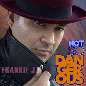 Disco Not So Dangerous de Frankie J