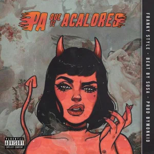 Disco Pa Que Te Acalores de Franky Style