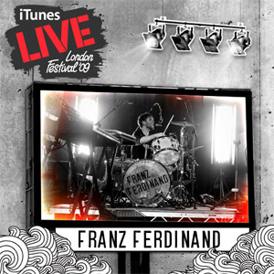 Disco iTunes Festival: London 2009 de Franz Ferdinand
