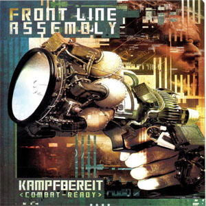 Disco Kampfbereit (Combat-Ready) de Front Line Assembly