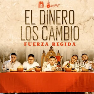 Disco El Dinero Los Cambió de Fuerza Regida