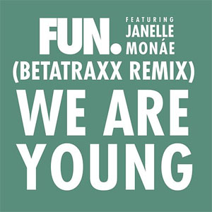 Disco We Are Young [Betatraxx Remix] de Fun.
