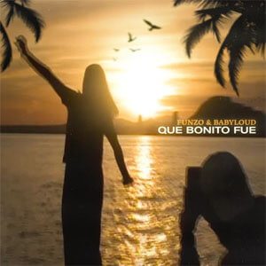 Disco Qué Bonito Fue de Funzo & Baby Loud