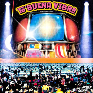 Disco To' Buena Vibra de Funzo & Baby Loud