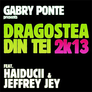 Disco Dragostea Din Tei 2k13 de Gabry Ponte