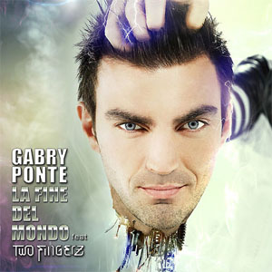 Disco La Fine Del Mondo de Gabry Ponte