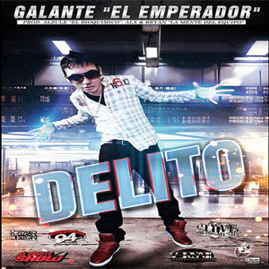 Disco Delito de Galante El Emperador