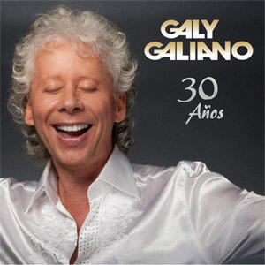 Disco 30 Años de Galy Galiano