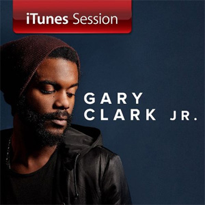 Disco iTunes Session de Gary Clark JR
