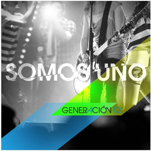 Disco Somos Uno de Generación 12