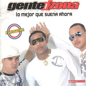 Disco Lo Mejor Que Suena Ahora de Gente de Zona