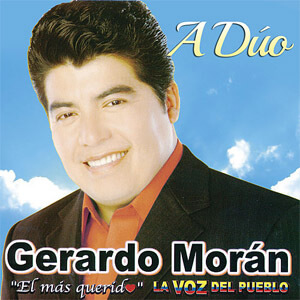 Disco A Dúo de Gerardo Morán