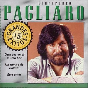 Disco 15 Grandes Éxitos de Gian Franco Pagliaro