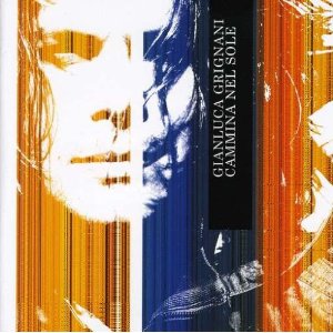 Disco Cammina Nel Sole de Gianluca Grignani