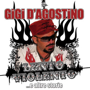 Disco Lento Violento de Gigi D' Agostino