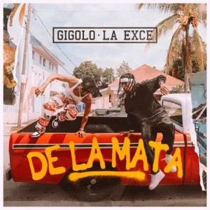 Disco De la Mata de Gigolo y La Exce