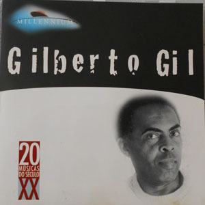 Disco Millennium - 20 Músicas Do Século XX de Gilberto Gil
