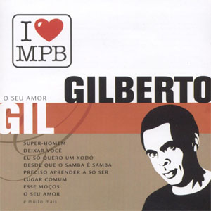 Disco O Seu Amor de Gilberto Gil