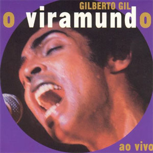 Disco O Viramundo (Ao Vivo) de Gilberto Gil