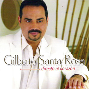 Disco Directo al Corazón de Gilberto Santa Rosa