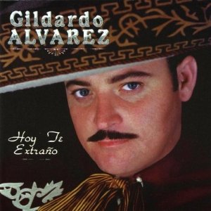 Disco Hoy Te Extraño de Gildardo Álvarez