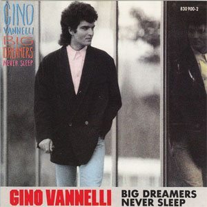 Disco Big Dreamers Never Sleep de Gino Vannelli