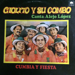 Disco Cumbia Y Fiesta de Giolito y Su Combo