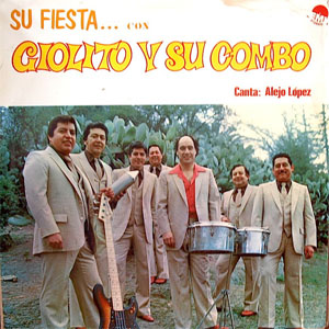 Disco Su Fiesta Con... Giolito Y Su Combo ? de Giolito y Su Combo