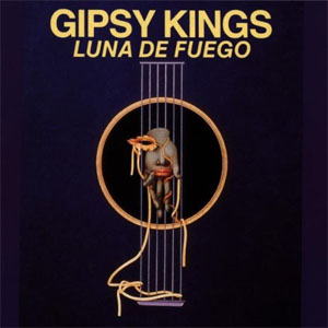 Disco Luna de Fuego de Gipsy Kings