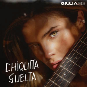 Disco Chiquita Suelta de Giulia Be
