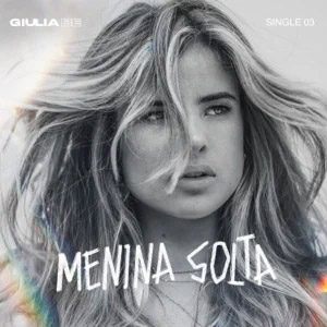Disco Menina Solta de Giulia Be