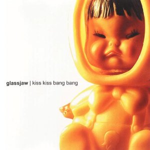 Disco Kiss Kiss Bang Bang de Glassjaw