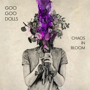 Disco Chaos In Bloom de Goo Goo Dolls