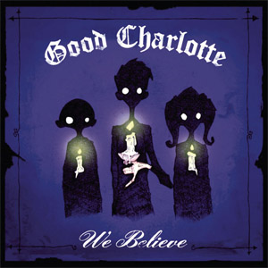 Disco We Believe de Good Charlotte