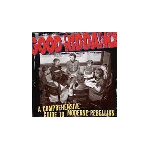 Disco A Comprehensive Guide To Moderne Rebellion de Good Riddance